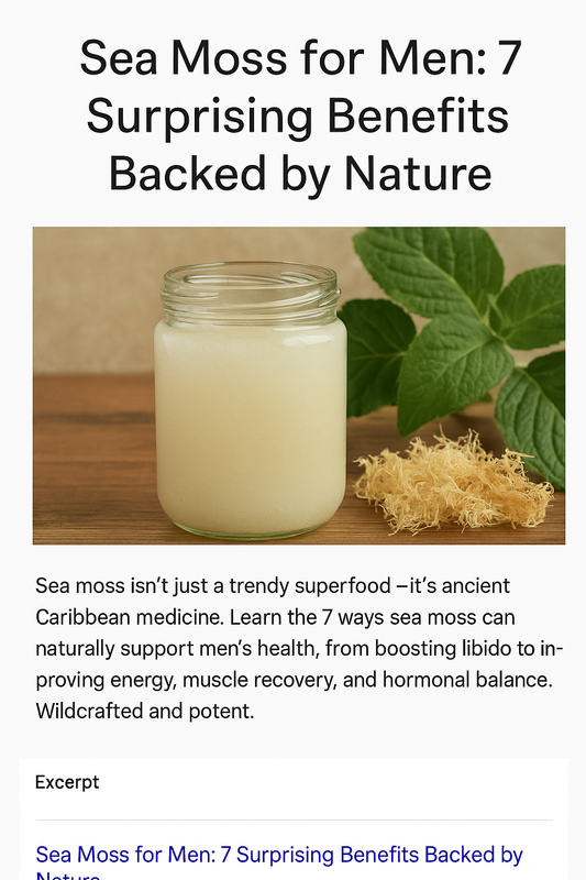 Sea Moss for Men: 7 Surprising Benefits Backed by Nature